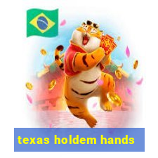 texas holdem hands